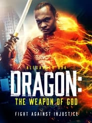 Dragon: The Weapon of God-2022