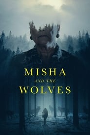 Misha and the Wolves-2021