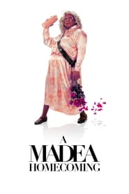 Tyler Perry’s A Madea Homecoming-2022