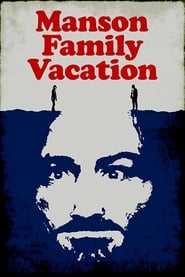 Manson Family Vacation-2015