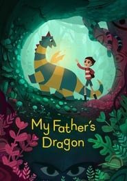 My Father’s Dragon – 2022